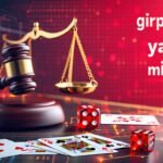 girpiabet yasal mı?